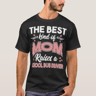 T-shirt Le Meilleur Genre De Mère Soulève Un Conducteur De