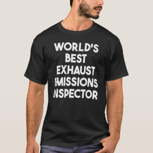 T-shirt Le meilleur inspecteur des émissions d'échappement