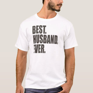 T-shirt Le meilleur. Mari. Jamais