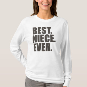 T-shirt Le meilleur. Nièce. Jamais