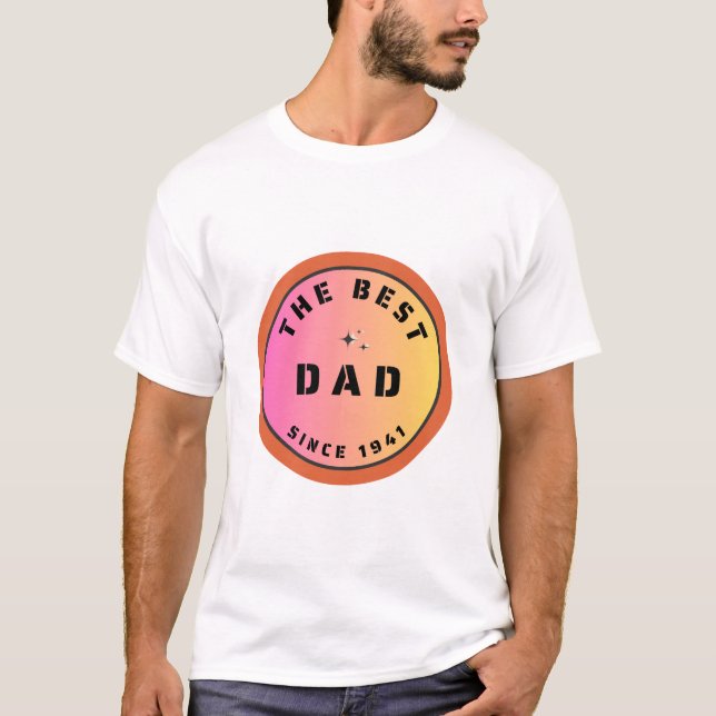 T-shirt Le Meilleur Père Du Monde Depuis 1941 (Devant)
