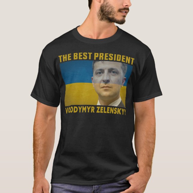 T-shirt Le Meilleur Président De L'Ukraine Volodymyr Zelen (Devant)