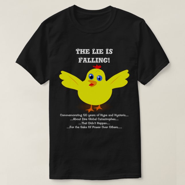 T-shirt Le mensonge est en train de diminuer le changement (Design devant)