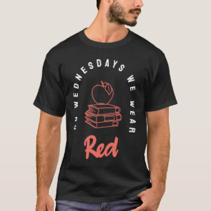 T-shirt Le mercredi nous portons rouge enseignant rouge po