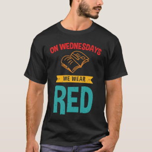 T-shirt Le Mercredi On Porte Du Rouge Professeur Rouge Pou