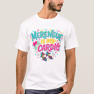 T-shirt Le Merengue Est Mon Cardio