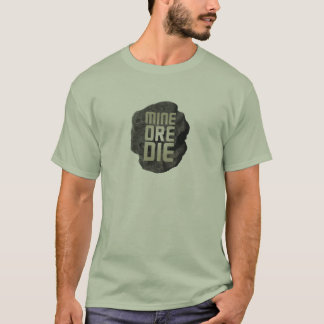 T-SHIRT LE MINERAI DE MINE MEURENT