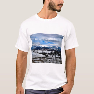 T-shirt le monde est calme ici
