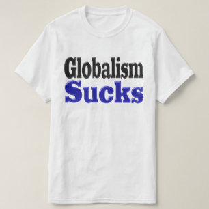 T-shirt Le mondialisme a du mal