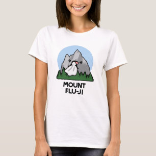 T-shirt Le Mont Flu-ji Funny Mountain Pun
