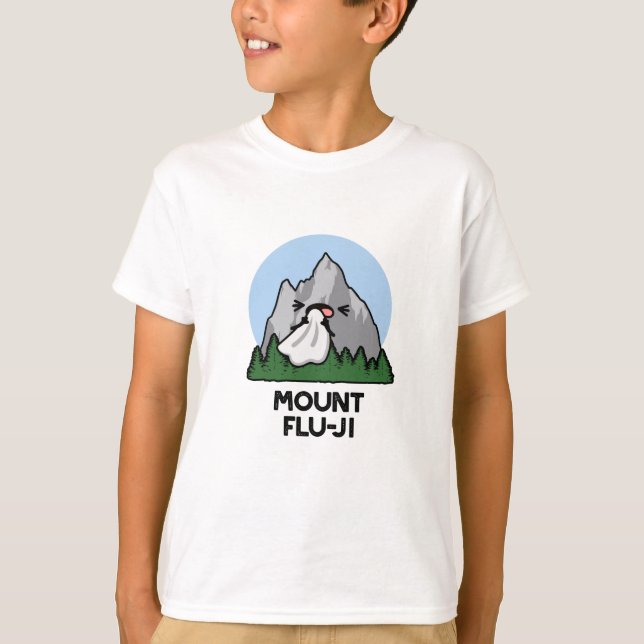 T-shirt Le Mont Flu-ji Funny Mountain Pun (Devant)