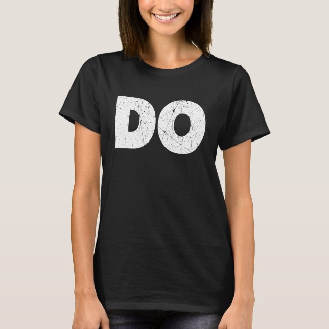 T-shirt LE mot DO Positive Motivational Coach Trainer Sa (Devant)