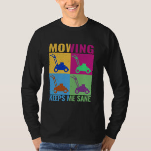 T-shirt Le moulage me maintient sain et coloré pelouse ton