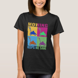 T-shirt Le moulage me maintient sain et coloré pelouse ton