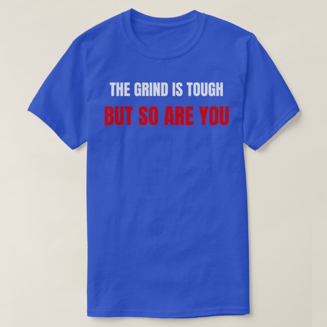 T-shirt Le moulin est dur mais vous aussi (Design devant)