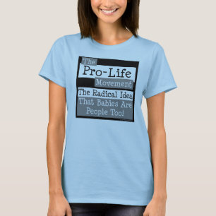 T-shirt Le mouvement contre l'avortement et l'euthanasie