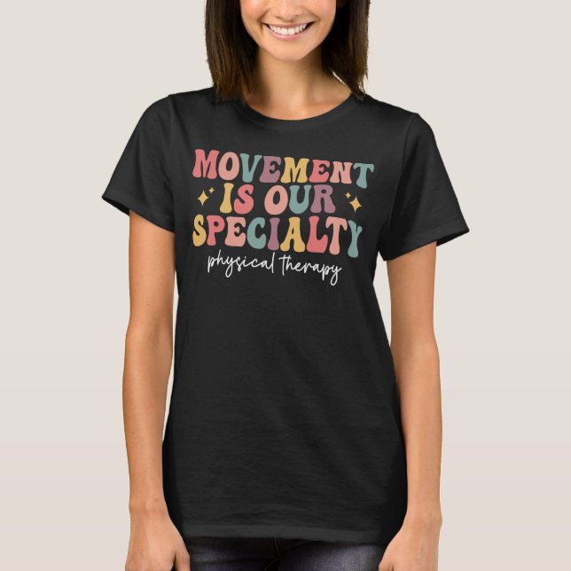 T-shirt Le Mouvement Est Notre Spécialité Rétro Thérapie P (Devant)