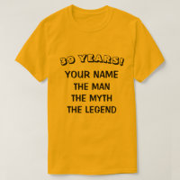 Le mythe de l'homme légende chemise de 39ème anniv