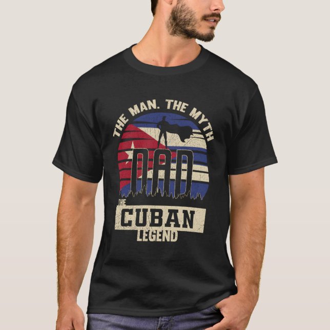 T-shirt Le mythe Le père de la légende cubaine (Devant)