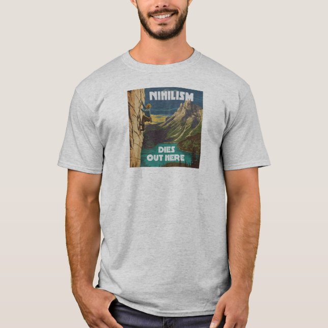 T-shirt Le nihilisme meurt ici Escalade rock (Devant)