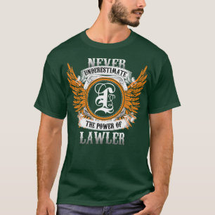 T-shirt Le Nom De L'Avocat Shirt Ne Sous-Estime Jamais Le