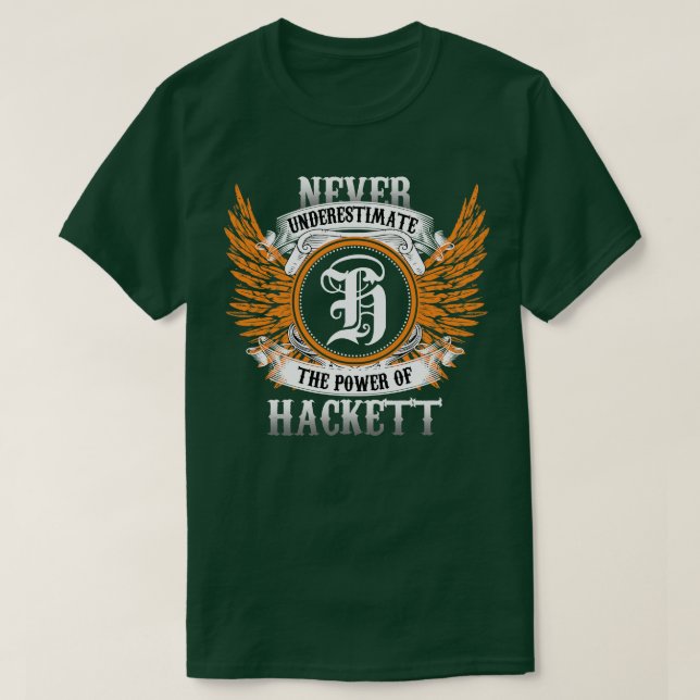 T-shirt Le Nom Du Hacket Chemise Ne Sous-Estime Jamais La  (Design devant)