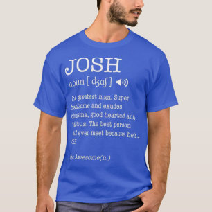 T-shirt Le Nom Est Josh Funny Cadeau Cadeau Adulte Défini