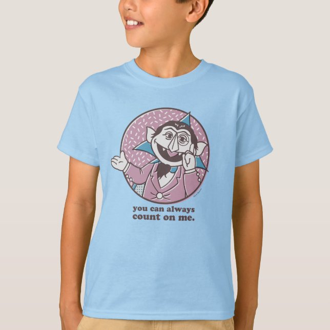 T-shirt Le nombre | Vous Pouvez Toujours Compter Sur Moi (Devant)