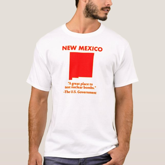 T-shirt Le Nouveau Mexique - examinons ici les bombes (Devant)
