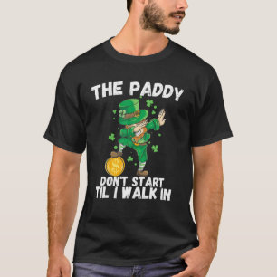 T-shirt Le Paddy ne commence pas avant que je marche dans 