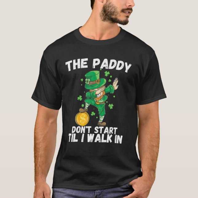 T-shirt Le Paddy ne commence pas avant que je marche dans  (Devant)