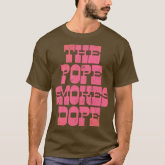 T-shirt Le pape fume la drogue
