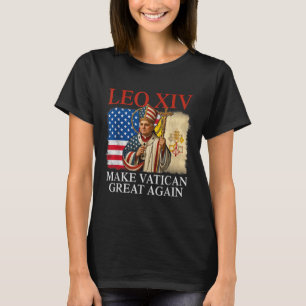 T-shirt Le Pape Léon Xiv Rendre la grandeur du Vatican au