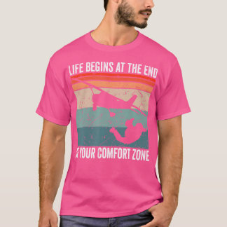 T-shirt Le Parapente Commence À La Fin De Votre Confort