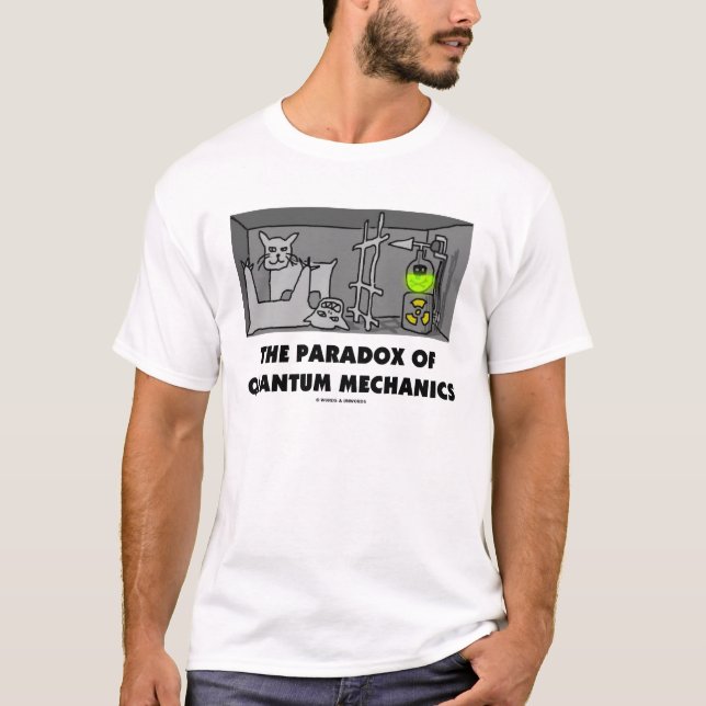 T-shirt Le Pardox de la mécanique quantique (Physique) (Devant)