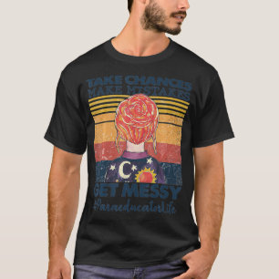 T-shirt Le Paréducateur de Take Chance Make Mistakes