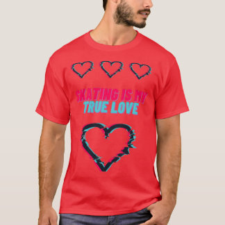 T-shirt Le patinage est mon vrai amour