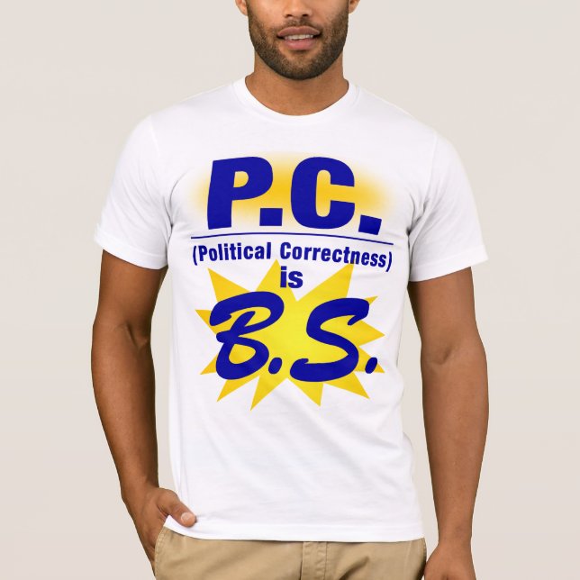 T-shirt Le PC est 100% B.S. (Devant)