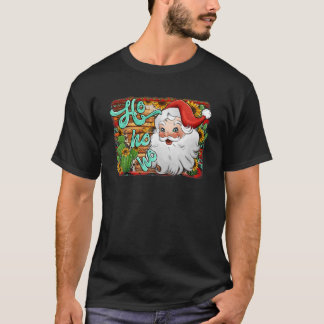 T-shirt Le Père Noël Ho Ho Ho Joyeux Noël Croyez En Sa