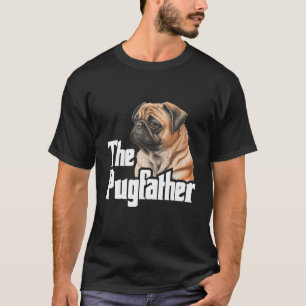 T-shirt Le Père Pugfather's Day Amoureux des chiens Animal