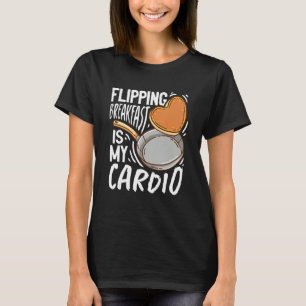 T-shirt Le Petit Déjeuner Complet Est Mon Cardio Pancake