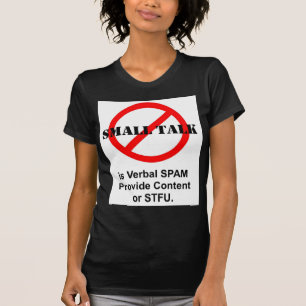 T-shirt Le petit entretien est Spam verbal
