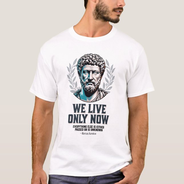 T-shirt Le philosophe stoïque Marcus Aurelius "Nous ne viv (Devant)