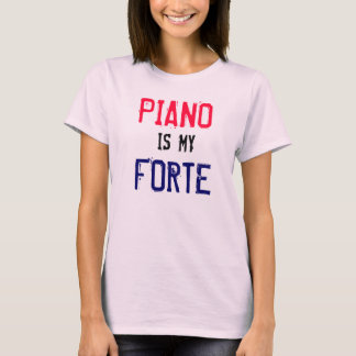 T-shirt Le piano est ma Forte