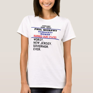 T-shirt Le pire gouverneur du NJ Ever Phil Murphy