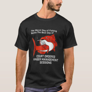 T-shirt Le Pire Jour De Pêche bat Le Meilleur Jour De Cou