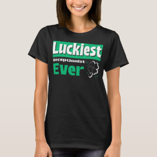 T-shirt Le plus chanceux réceptionniste jamais bureau St. 