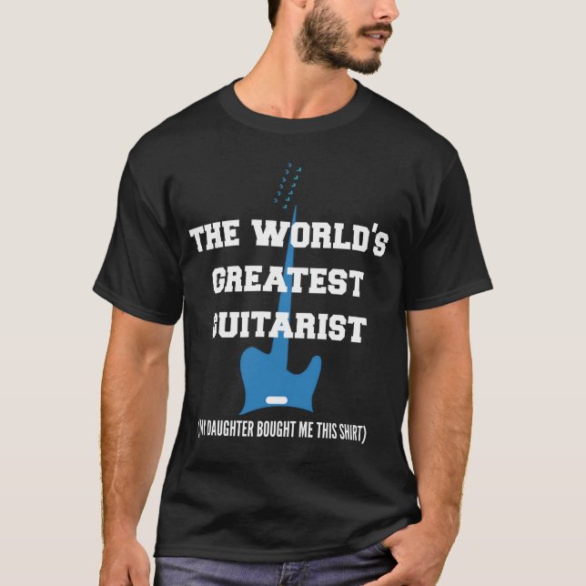 T-shirt Le plus grand guitariste du monde - ma fille ! (Devant)