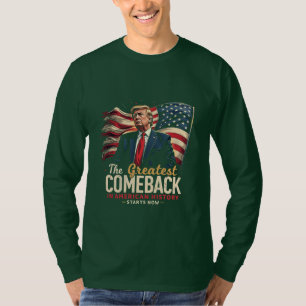 T-shirt Le plus grand retour de l'histoire américaine Trum
