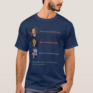 T-shirt Le plus mauvais Président Ever Bush Obama Trump